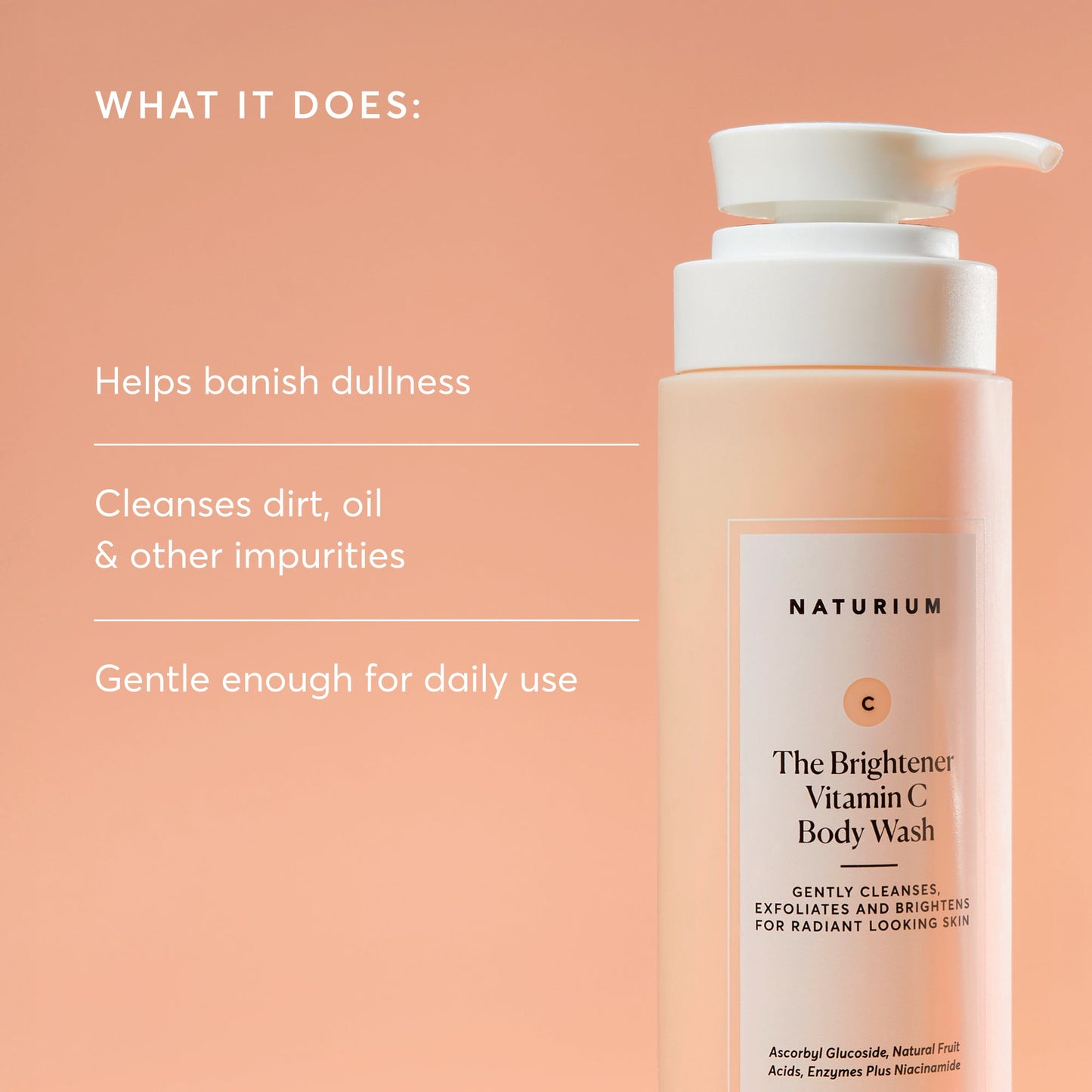 the-brightener-vitamin-c-brightening-body-wash-y9 NATR-40004-Alt-Images-The-Brightener-Vitamin-C-Brightening-Body-Wash-02.jpg